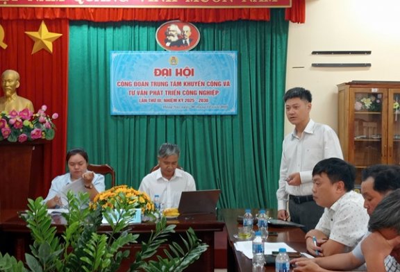 Trung tâm Khuyến công và Tư vấn Phát triển Công nghiệp tổ chức Đại hội Công đoàn cơ sở lần thứ III, nhiệm kỳ 2025-2030 